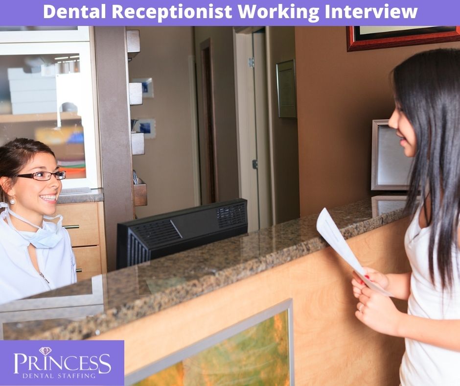 Dental Receptionist Working Interview Princess Dental Staffing